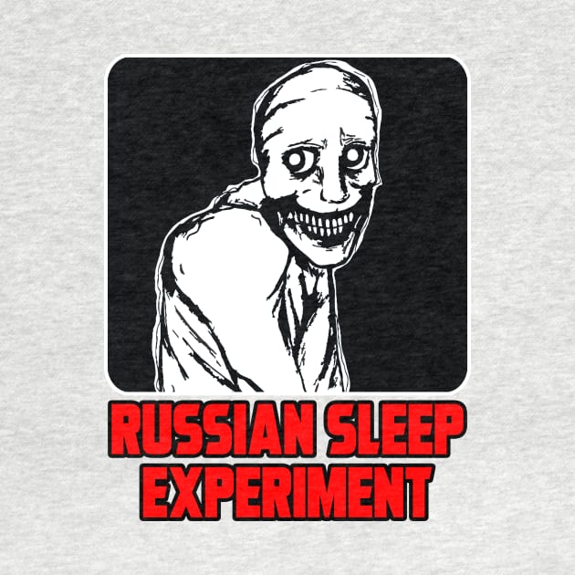 RUSSIAN SLEEP EXPERIMENT by theanomalius_merch